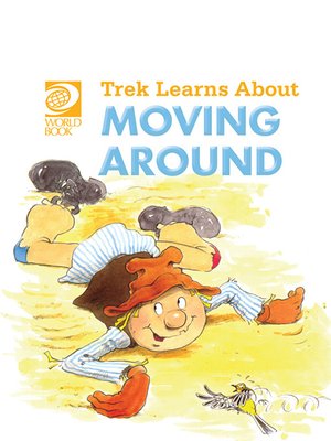 cover image of Trek Learns About Moving Around
